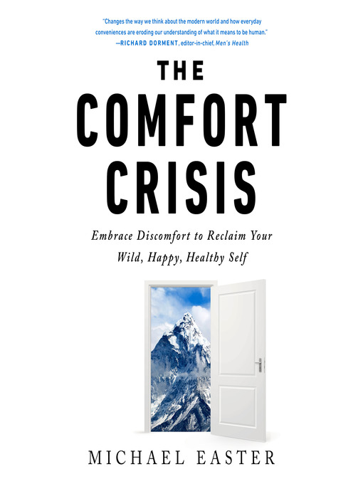 Title details for The Comfort Crisis by Michael Easter - Wait list
